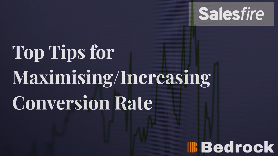 Top Tips for Maximising/Increasing Conversion Rate